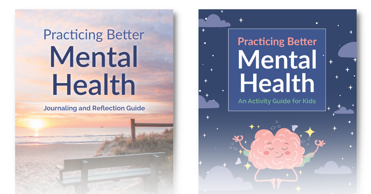 Practicing-better-mental-health-guides-1200x628-(2)